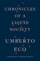 Chronicles Of A Liquid Society - Umberto Eco Paperback