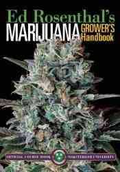 Marijuana Grower's Handbook - Ed Rosenthal Paperback