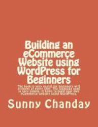 Building An Ecommerce Website Using Wordpress For Beginners