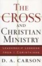 The Cross and Christian Ministry Paperback