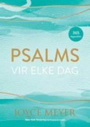 Psalms Vir Elke Dag - 365 Dagstukkies Afrikaans Hardcover