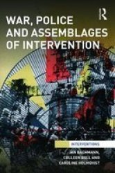 War Police And Assemblages Of Intervention Hardcover