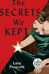 The Secrets We Kept - Lara Prescott Paperback