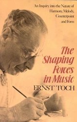 The Shaping Forces in Music The Dover Series of Study Editions, Chamber Music, Orchestral Works, Operas in Full Score
