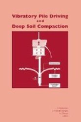 Vibratory Pile Driving and Deep Soil Compaction - Proceedings of the International Conference Transvib2002, Louvain-La-Neuve, Belgium, 9-10 September 2002