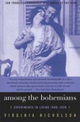 Among The Bohemians - Experiments In Living 1900-1939