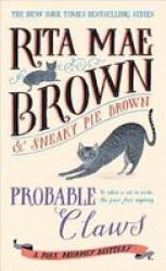 Probable Claws - A Mrs. Murphy Mystery Paperback