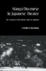 Manga Discourse In Japan Theatre Hardcover