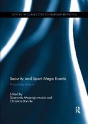 Security And Sport Mega Events - A Complex Relation Paperback