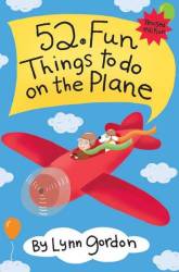 52 Fun Things to Do On the Plane 52 Series