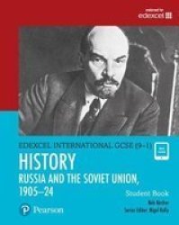 Edexcel International Gcse 9-1 History The Soviet Union In Revolution 1905-24 Student Book Paperback Student Edition