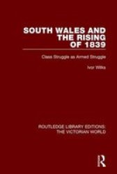 South Wales And The Rising Of 1839 Paperback