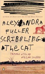 Scribbling The Cat - Alexandra Fuller