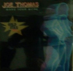 Joe Thomas - Make Your Move Lp Vinyl Record New & Sealed