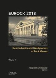 Geomechanics And Geodynamics Of Rock Masses Volume 1 - Proceedings Of The 2018 European Rock Mechanics Symposium Hardcover