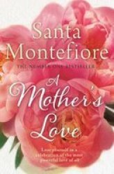 A Mother& 39 S Love Hardcover