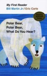 Polar Bear Polar Bear What Do You Hear? - Bill Martin School And Library