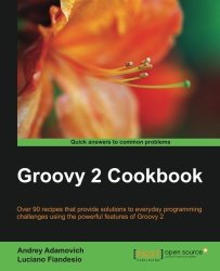Groovy 2 Cookbook