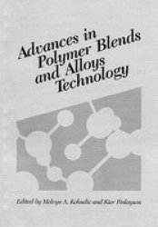 Advances in Polymer Blends and Alloys Technology, Vol 2