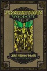 Alchemystic Woodcut Tarot: Secret Wisdom Of The Ages Multiple Copy Pack