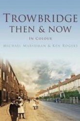 Trowbridge Then & Now Hardcover