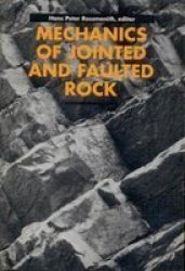 Mechanics Of Jointed And Faulted Rock Hardcover