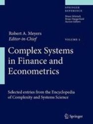 Complex Systems in Finance and Econometrics Hardcover, Edition.