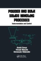 Powder And Bulk Solids Handling Processes - Instrumentation And Control Paperback