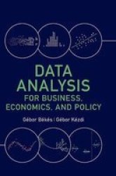 Data Analysis For Business Economics And Policy Hardcover