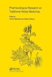 Pharmacological Research On Traditional Herbal Medicines Hardcover