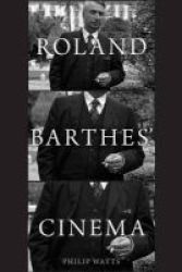 Roland Barthes& 39 Cinema Hardcover
