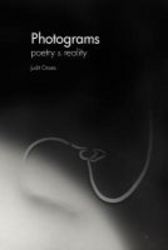 Photograms. Poetry And Reality. paperback