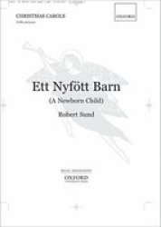 Ett Nyfoett Barn A Newborn Child - Satb Vocal Score English Danish Sheet Music