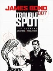 James Bond: Trouble Spot James Bond Graphic Novels