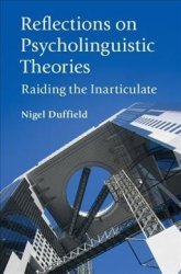Reflections On Psycholinguistic Theories - Nigel Duffield Paperback