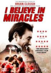 I Believe In Miracles - The Remarkable Story Of Brian Clough Dvd