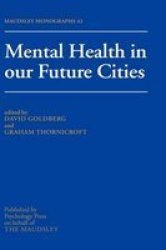 Mental Health in Our Future Cities