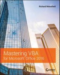 Mastering Vba For Microsoft Office 2016 Paperback