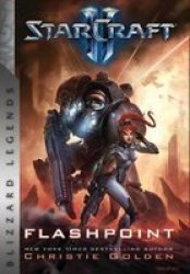 Starcraft: Flashpoint - Blizzard Legends Paperback