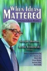 When Ideas Mattered - A Nathan Glazer Reader Hardcover