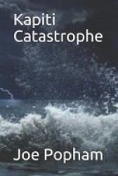 Kapiti Catastrophe Paperback
