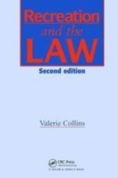 Recreation And The Law Hardcover 2ND New Edition