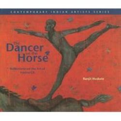 The Dancer On The Horse Reflections On The Art Of Iranna Gr Hardcover