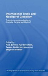 International Trade And Neoliberal Globalism