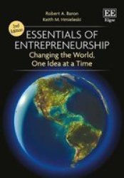 Essentials Of Entrepreneurship - Changing The World One Idea At A Time Hardcover 2ND Revised Edition