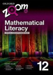 Zoom In Mathematical Literacy Grade 12 Practice Book : Grade 12 Paperback Softback