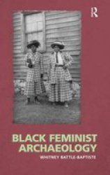 Black Feminist Archaeology Hardcover