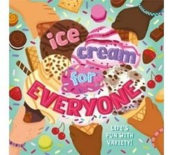 Ice Cream For Everyone Paperback