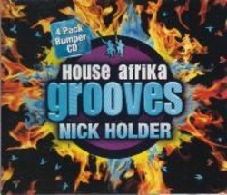 House Afrika Grooves Nick Holder - Various Artists