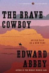 The Brave Cowboy - An Old Tale In A New Time Paperback